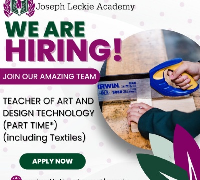 TEACHER OF ART AND DESIGN TECHNOLOGY (PART TIME*)(including Textiles)